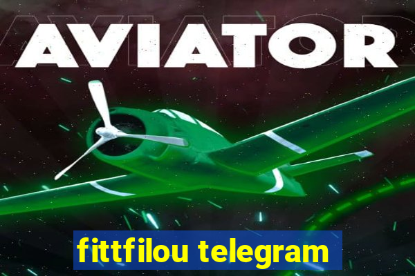 fittfilou telegram